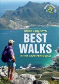 Mike Lundy's Best Walks in the Cape Peninsula (eBook, PDF)