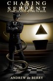 Chasing the Serpent (eBook, ePUB) Chasing the Serpent (eBook, ePUB)
