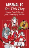 Arsenal FC On This Day (eBook, ePUB)