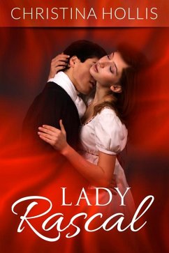 Lady Rascal (eBook, ePUB) - Hollis, Christina
