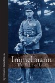 Immelmann the Eagle of Lille (eBook, ePUB)