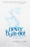 Never Burn Out (eBook, ePUB) Never Burn Out (eBook, ePUB)