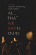 All That We Say Is Ours (eBook, ePUB) - Bild 1
