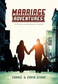 Marriage Adventures (eBook, ePUB)