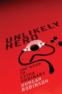 Unlikely Hero (eBook, ePUB) - Robinson, Duncan