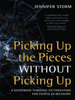 Picking Up the Pieces without Picking Up (eBook, ePUB) - Storm, Jennifer