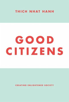 Good Citizens (eBook, ePUB) - Nhat Hanh, Thich