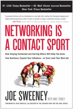Networking Is a Contact Sport (eBook, ePUB) - Sweeney, Joe; Yorkey, Mike