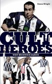 West Bromwich Albion Cult Heroes (eBook, ePUB)