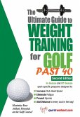 Ultimate Guide to Weight Training for Golf Past 40 (eBook, ePUB)