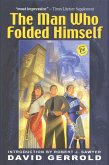 The Man Who Folded Himself (eBook, ePUB)
