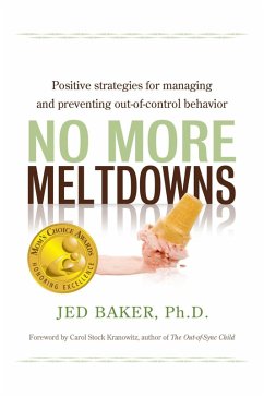 No More Meltdowns (eBook, ePUB) - Baker, Jed