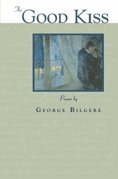 Good Kiss (eBook, ePUB) - Bilgere, George