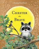 Chester the Brave (eBook, ePUB)
