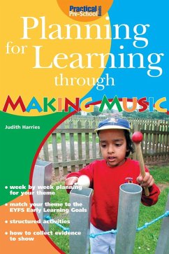 Planning for Learning through Making Music (eBook, PDF) - Harries, Judith