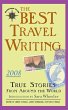 The Best Travel Writing 2008 (eBook,... - Bild 1