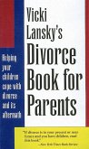 Vicki Lansky's Divorce Book for Parents (eBook, ePUB)