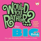 Would You Rather...? The Big Book (eBook, ePUB)