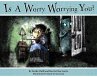 Is a Worry Worrying You? (eBook, ePUB) - Bild 1