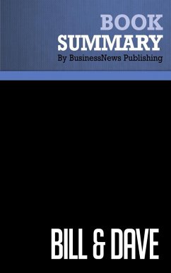 Summary: Bill & Dave - Michael Malone (eBook, ePUB) - Publishing, BusinessNews