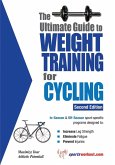 Ultimate Guide to Weight Training for Cycling (eBook, ePUB) Ultimate Guide to Weight Training for Cycling (eBook, ePUB)