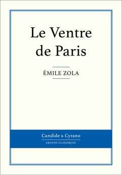 Le Ventre de Paris (eBook, ePUB) - Zola, Émile