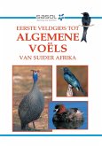 Sasol Eerste Veldgids tot Algemene Voëls van Suider-Afrika (eBook, ePUB)