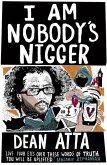 I Am Nobody's Nigger (eBook, ePUB) I Am Nobody's Nigger (eBook, ePUB)