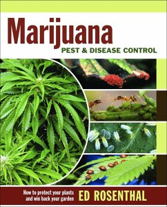 Marijuana Pest and Disease Control (eBook, ePUB) - Rosenthal, Ed