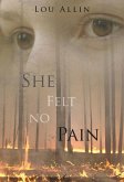 She Felt No Pain (eBook, ePUB)