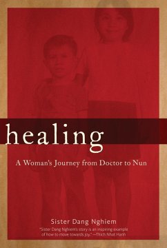 Healing (eBook, ePUB) - Nghiem, Sister Dang