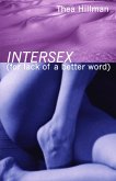 Intersex (For Lack of a Better Word) (eBook, ePUB)