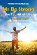Mr Be Strong: The Tourist of Life... - Bild 1