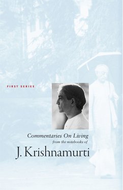 Commentaries On Living 1 (eBook, ePUB) - Krishnamurti, J