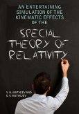 Entertaining Simulation of The Special Theory of Relativity using methods of Classical Physics (eBook, ePUB) Entertaining Simulation of The Special Theory of Relativity using methods of Classical Physics (eBook, ePUB)