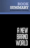 Summary: A New Brand World - Scott Bedbury (eBook, ePUB)