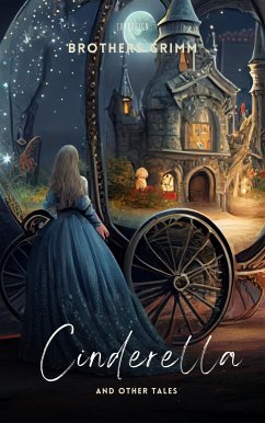 Cinderella and Other Tales (eBook, ePUB) - Grimm, Brothers