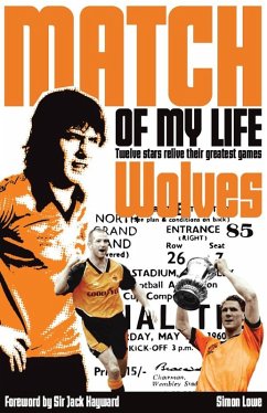 Wolves Match of My Life (eBook, ePUB) - Lowe, Simon