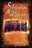 Strangling the Confederacy (eBook, ePUB)