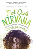 Not Quite Nirvana (eBook, ePUB) Not Quite Nirvana (eBook, ePUB)
