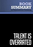 Summary: Talent is Overrated - Geoff Colvin (eBook, ePUB)
