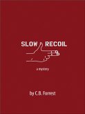 Slow Recoil (eBook, ePUB)