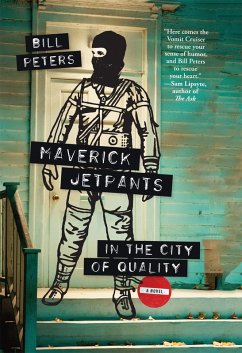 Maverick Jetpants in the City of Quality (eBook, ePUB) - Peters, Bill