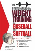 Ultimate Guide to Weight Training for Baseball & Softball (eBook, ePUB)