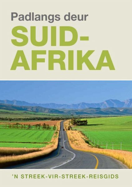 Padlangs Deur Suid-Afrika (eBook, PDF)