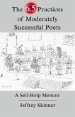 The 6.5 Practices of Moderately Successful Poets (eBook, ePUB)