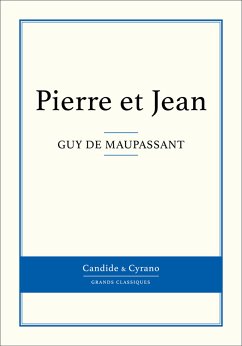 Pierre et Jean (eBook, ePUB) - de Maupassant, Guy