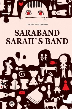 The Sarabande of Sara’s Band (eBook, ePUB) - Denysenko, Larysa