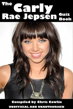 Cover Carly Rae Jepsen Quiz Book (eBook, PDF)