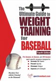 Ultimate Guide to Weight Training for Baseball (eBook, ePUB)